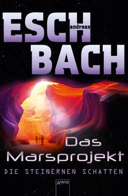 Produktbild von Das Marsprojekt (4). Die steinernen Schatten
