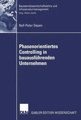 Obrázek produktu pro Phasenorientiertes Controlling in bauausführenden Unternehmen