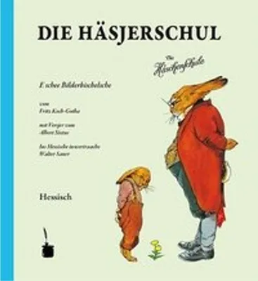 Immagine prodotto di Die Häsjerschul. Die Häschenschule -- Hessisch