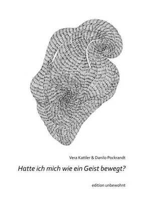 Produktbild von Hatte ich mich wie ein Geist bewegt?
