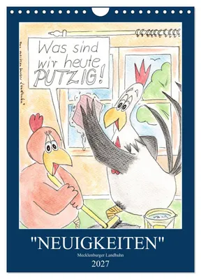 Produktbild von "NEUIGKEITEN" Mecklenburger Landhuhn (Wandkalender 2027 DIN A4 hoch), CALVENDO Monatskalender