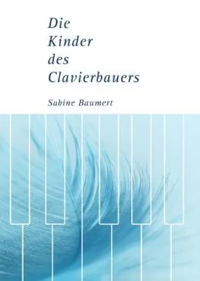 Produktbild von Die Kinder des Clavierbauers