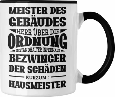 Produktbild von Trendation - Hausmeister Tasse Geschenk Lustiger Spruch Geschenkidee für Hausmeisterin (Schwarz)