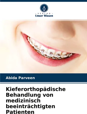 Produktbild von Kieferorthopädische Behandlung von medizinisch beeinträchtigten Patienten