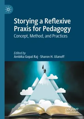 Produktbild von Storying a Reflexive Praxis for Pedagogy