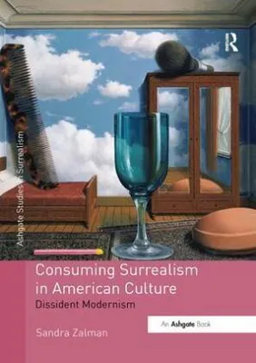 Obrázok produktu pre Consuming Surrealism in American Culture