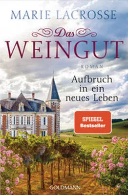 Image de Das Weingut. Aufbruch in ein neues Leben
