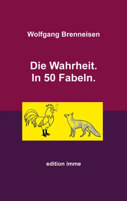Produktbild von Die Wahrheit. In 50 Fabeln.