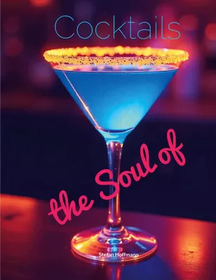 Produktbild von The Soul of Cocktails