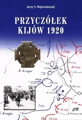 Obrázok produktu pre Predmostie Kyjev 1920 – Jerzy S. Wojciechowski
