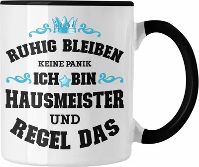 Produktbild von Trendation - Hausmeister Tasse Lustiges Geschenke Lustig Spruch Haustechniker Geschenkidee Sprüche Keine Panik (Schwarz)