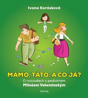 Produktbild von Mámo, táto, a co já? - Miloš Veleminský
