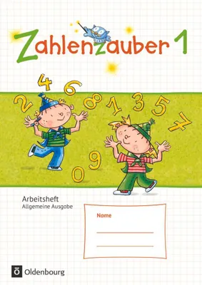 Produktbild von Zahlenzauber 1. Schuljahr. Arbeitsheft