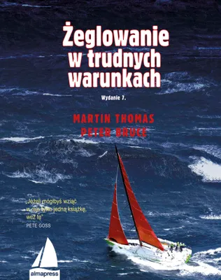 Image de Żeglowanie w trudnych warunkach. Książki dla żeglarzy wyd. 7