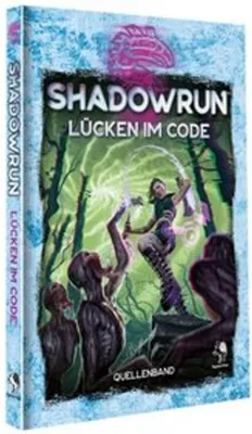 Zdjęcie produktu dla Shadowrun: Lücken im Code (Hardcover)