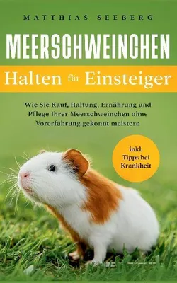 Produktbild von Meerschweinchen halten für Einsteiger