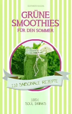 Produktbild von Grüne Smoothies für den Sommer