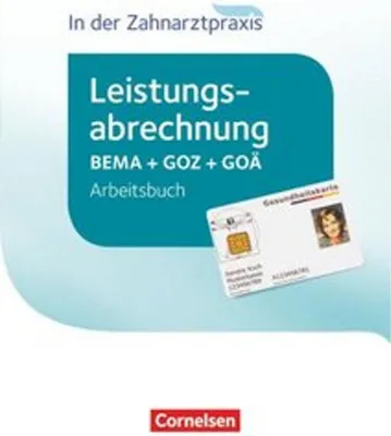 Produktbild von Zahnmedizinische Fachangestellte - Leistungsabrechnung in der Zahnarztpraxis. Arbeitsbuch