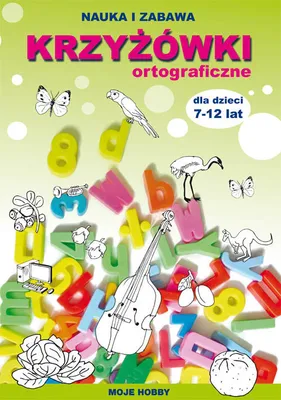 Zdjęcie produktu dla Krzyżówki ortograficzne dla dzieci 7-12 lat
