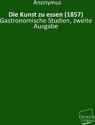 Produktbild von Die Kunst zu essen (1857)