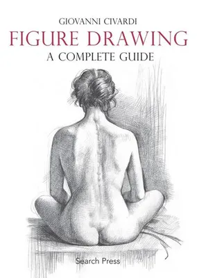 Produktbild von Figure Drawing: A Complete Guide