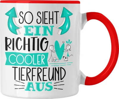 Produktbild von Trendation - Tierfreund Tasse So Sieht Ein Richtig Cooler Tierfreund Aus Geschenk Lustiger Spruch Geschenkidee (Rot)