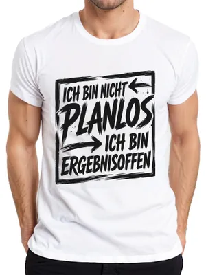 Produktbild von Ich bin nicht planlos ich bin ergebnisoffen Statement Sarkasmus Herren T-Shirt, Weiß, M