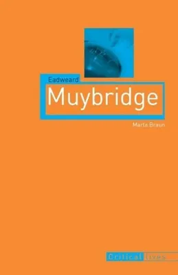 Obrázek produktu pro Braun, M: Eadweard Muybridge