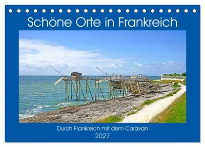 Produktbild von Schöne Orte in Frankreich (Tischkalender 2027 DIN A5 quer), CALVENDO Monatskalender