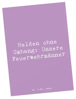 Produktbild von Mr. & Mrs. Panda Postkarte Spruch Feuerwehrmann Helden - Lavendeltraum - Geschenk, unsere Feuerwehrmänner, Hingabe, mutig, Postkarten, Dankbarkeit, selbstlose Arbeit