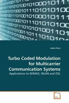 Produktbild von Pons, J: Turbo Coded Modulation for Multicarrier Communicati
