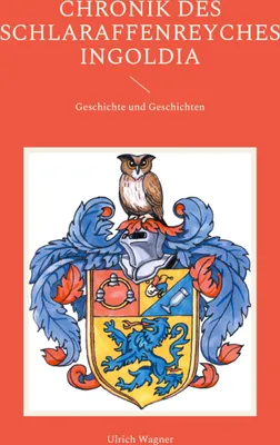 Produktbild von Chronik des Schlaraffenreyches Ingoldia