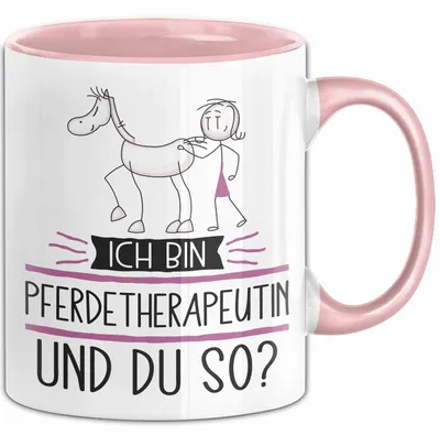 Produktbild von Pferdetherapeutin Tasse Geschenk Ich Bin Pferdetherapeutin Und Du So Geschenkidee Lustiger Spruch Becher (Rosa)