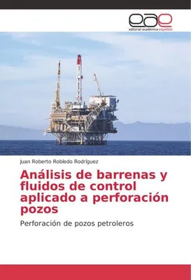 Produktbild von Análisis de barrenas y fluidos de control aplicado a perforación pozos