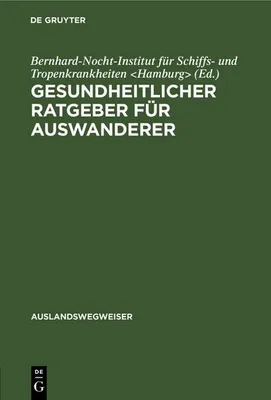 Produktbild von Gesundheitlicher Ratgeber für Auswanderer
