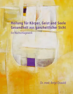 Produktbild von Heilung für Körper, Geist und Seele
