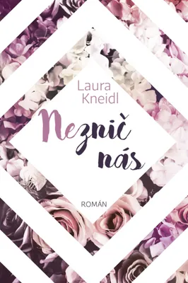 Zdjęcie produktu dla Neznič nás | Laura Kneidl