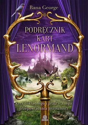 Produktbild von Illuminatio - Podręcznik Kart Lenormand: Naucz Się Wróżenia I Odkryj Tajemnice Kart