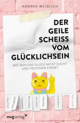 Obrázok produktu pre Der geile Scheiß vom Glücklichsein