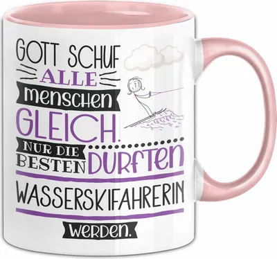Produktbild von Wasserskifahrerin Geschenk Becher Tasse Gott Schuf Alle Menschen Gleich Nur Die Besten Durfeten Wasserskifahrerin Werden Geschenkidee Lustig (Rosa)
