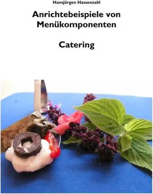 Produktbild von Arbeitsbuch Küche Anrichtebeispiele von Menükomponenten