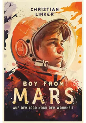 Obrázok produktu pre Boy from Mars - Auf der Jagd nach der Wahrheit