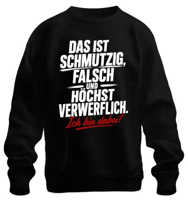 Immagine prodotto di Maglietta/Felpa con scritta "Schmutzig Falsch Hoechst Verwerflich", stile sarcastico, colore nero, taglia L