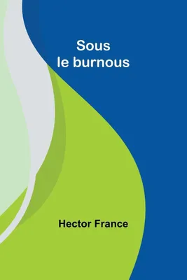 Produktbild von Sous le burnous