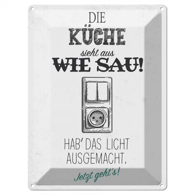 Produktbild von Blechschild Wandbild in : Brillante Farben, Größe 30 x 40 cm Motiv Blechschild Spruch 30x40cm Die Küche sieht aus wie Sau Lichtschalter