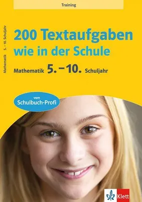 Produktbild von 200 Textaufgaben wie in der Schule, Mathematik 5.-10. Klasse