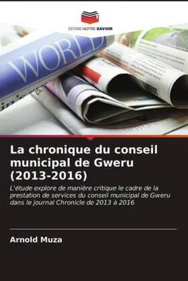 Produktbild von La chronique du conseil municipal de Gweru (2013-2016)