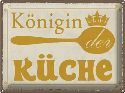 Produktbild von Blechschild Wandbild in : Brillante Farben, Größe 30 x 40 cm Motiv Blechschild Spruch 40x30cm Königin der Küche Krone