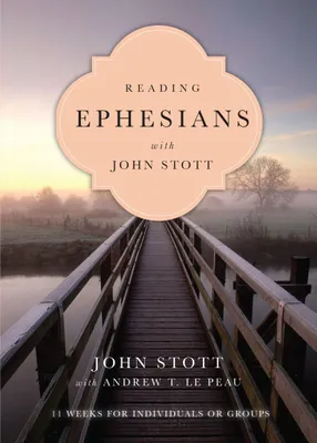 Produktbild von Reading Ephesians with John Stott