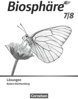 Produktbild von Biosphäre Sekundarstufe I 7./8. Schuljahr. Gymnasium Baden-Württemberg - Lösungen zum Schulbuch